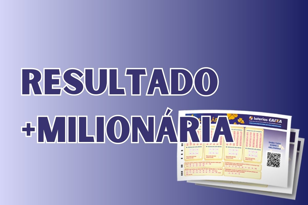 resultado +milionária de hoje